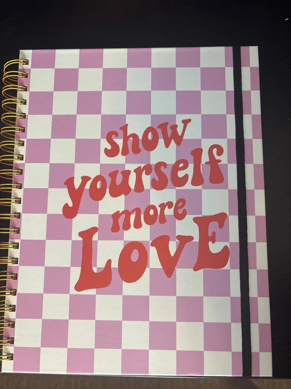 Show Yourself Some Love Notebook