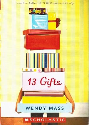 13 Gifts by Wendy Mass